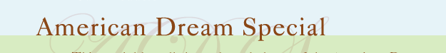 American Dream Special